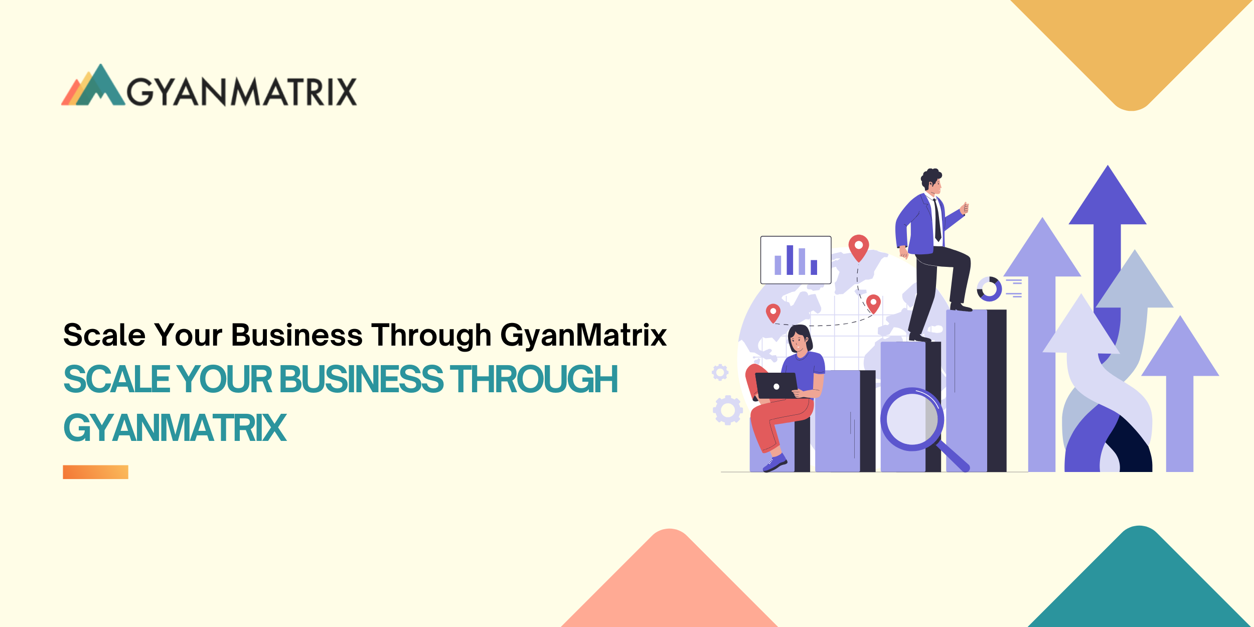 Scale Your Business Through GyanMatrix – Your Trusted Partner for Global Growth