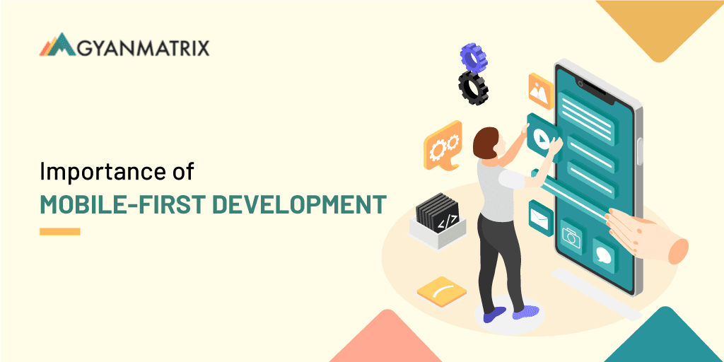 The Significance of Prioritising Mobile-First Website Development